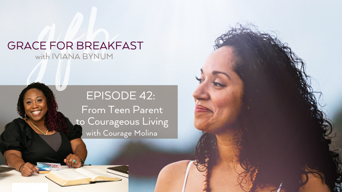 teen parent to courageous living
