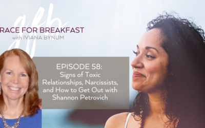 Ep 58: Signs of Toxic Relationships, Narcissists, and How to Get Out with Shannon Petrovich
